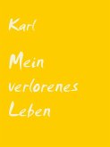 Mein verlorenes Leben (eBook, ePUB)