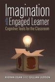 Imagination and the Engaged Learner