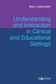 Understanding and Interaction in Clinical and Educational Settings