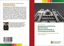 Neopentecostalismo: Nascimento, Desenvolvimento e Contemporaneidade