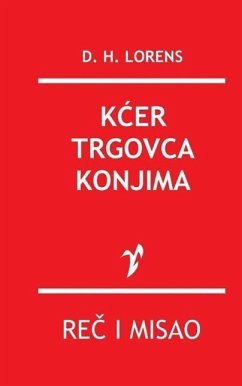 Kcer Trgovca Konjima - Lorens, D. H.