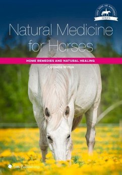 Natural Medicine for Horses - Wittek, Cornelia