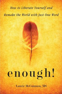 Enough! - McCammon, Laurie (Laurie McCammon)
