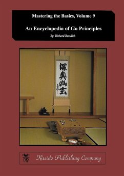 Encyclopedia of Go Principles (Mastering the Basics) (Volume 9) - Bozulich, Richard