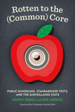 Rotten to the (Common) Core - Farrell, Joseph P; Lawrence, Gary