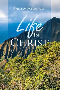 Life In Christ - West, William Robert