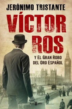 Víctor Ros 5. Víctor Ros y el gran robo del oro español - Tristante, Jerónimo