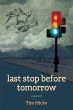 Last Stop before Tomorrow - Bild 1
