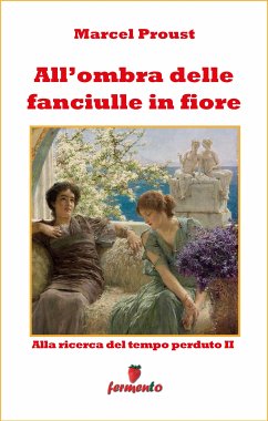 All'ombra delle fanciulle in fiore (eBook, ePUB) - Proust, Marcel