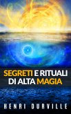 Segreti e rituali di alta magia (eBook, ePUB)