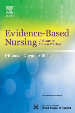 Evidence-Based Nursing (eBook, ePUB) - Dicenso, Alba; Guyatt, Gordon; Ciliska, Donna