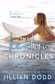 Hate Me (The Keatyn Chronicles Series, #6) (eBook, ePUB)
