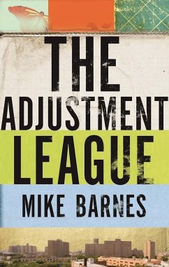 The Adjustment League - Barnes, Mike