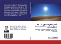 An Error Analysis of Arab Learners of English in Using Prepositions
