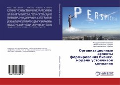 Organizacionnye aspekty formirowaniq biznes-modeli ustojchiwoj kompanii - Bobryshev, Artur Dmitrievich;Tarabrin, Mihail Borisovich;Tarabrin, Kirill Mihajlovich