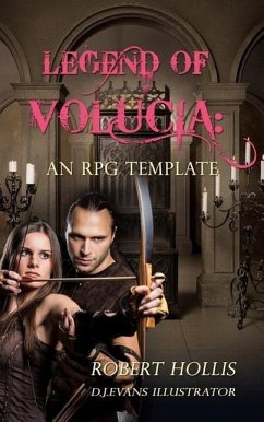 Legend of Volucia: An RPG Template - Hollis, Robert