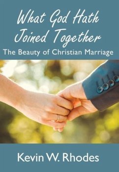What God Hath Joined Together - Rhodes, Kevin W