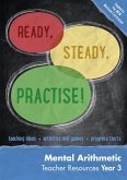 Ready, Steady, Practise! - Year 3 Mental Arithmetic Teacher Resources: Maths Ks2