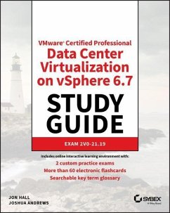 VMware Certified Professional Data Center Virtualization on vSphere 6.7 Study Guide - Hall, Jon;Andrews, Joshua