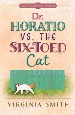 Dr. Horatio vs. the Six-Toed Cat - Smith, Virginia