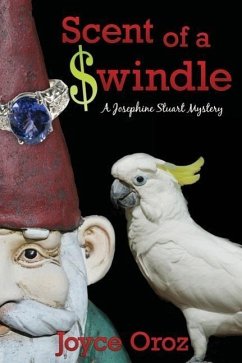 Scent of a $windle: A Josephine Stuart Mystery - Oroz, Joyce