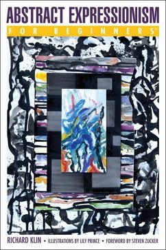 Abstract Expressionism for Beginners - Klin, Richard (Richard Klin)