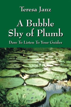 A Bubble Shy of Plumb - Janz, Teresa