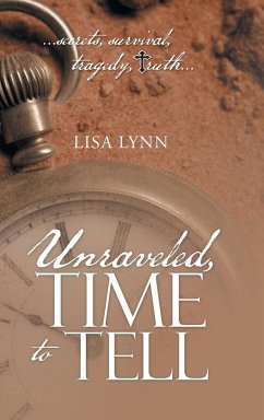 Unraveled, Time to Tell - Lynn, Lisa