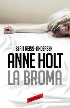 Hanne Wilhelmsen 5. La broma - Holt, Anne