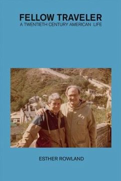Cover Fellow Traveler: A Twentieth Century American Life