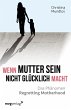 Wenn Mutter sein nicht glücklich macht - Bild 1