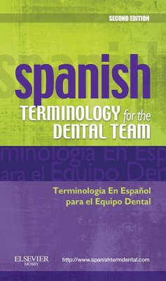 Spanish Terminology for the Dental Team (eBook, ePUB) - Mosby