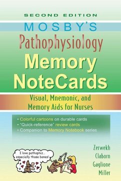 Mosby's Pathophysiology Memory NoteCards - E-Book (eBook, ePUB) - Zerwekh EdD, Rn; Claborn, Rn; Gaglione MSN, Rn