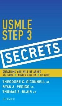USMLE Step 3 Secrets E-Book (eBook, ePUB) - O'Connell, Theodore X.; Blair, Thomas E.; Pedigo, Ryan A.