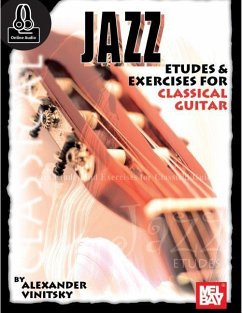 Jazz Etudes and Exercises for Classical Guitar - Alexander Vinitsky