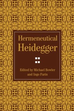 Hermeneutical Heidegger - Michael Bowler; Ingo Farin