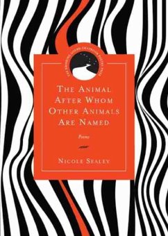 Animal After Whom Other Animals Are Named - Sealey, Nicole