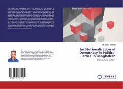 Institutionalization of Democracy in Political Parties in Bangladesh - Rahman, Md. Saidur