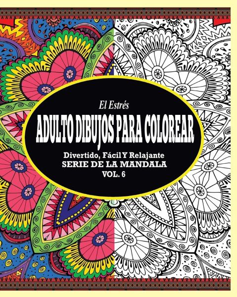 Libros Para Colorear Para Adultos: Mandala Flores Paginas Para Colorear (Libros de Mandalas Intrincados Para Adultos) Volumen 1 [Book]