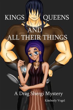 Kings, Queens, and All Their Things - Vogel, Kimberly