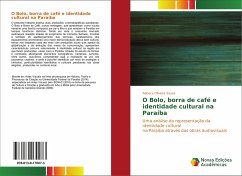 O Bolo, borra de café e identidade cultural na Paraíba - Oliveira Sousa, Rebeca