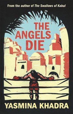 The Angels Die - Khadra, Yasmina