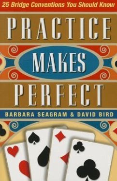 25 Bridge Conventions: Practice Makes Perfect - Seagram, Barbara; Bird, David