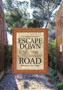 Escape Down the Roman Road - Reynolds, Stacia Lynn