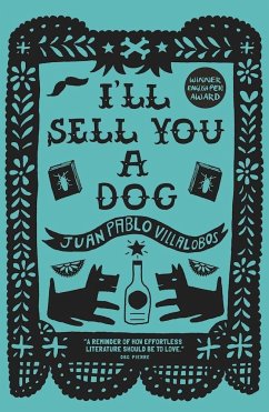 I'll Sell You a Dog - Villalobos, Juan Pablo