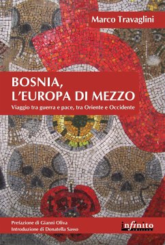 Bosnia, l’Europa di mezzo (eBook, ePUB) - Travaglini, Marco