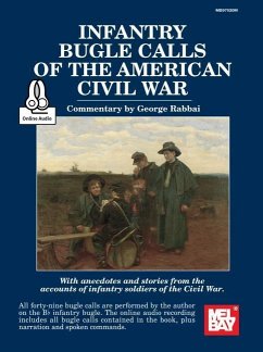 Infantry Bugle Calls of the American Civil War - George Rabbai