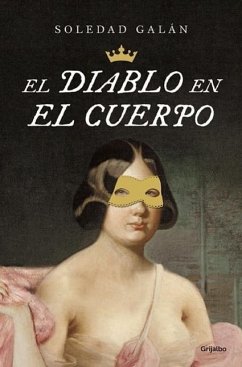 El Diablo En El Cuerpo / The Devil in the Body - Galán, Soledad