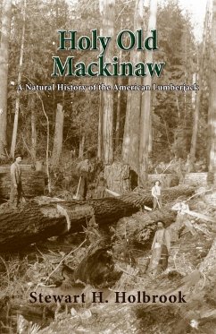 Holy Old Mackinaw - Holbrook, Stewart H