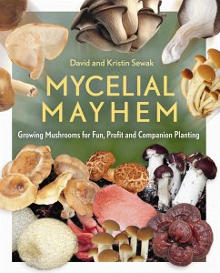 Mycelial Mayhem - Sewak, David; Sewak, Kristin
